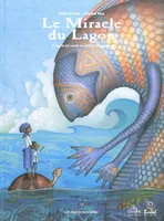LE MIRACLE DU LAGON, d'après un conte recueilli à Mayotte