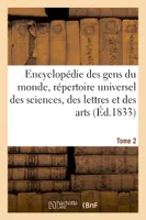 Encyclopédie des gens du monde T. 2.2