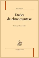 Études de chronosyntaxe, Réunies par Marine Poirier