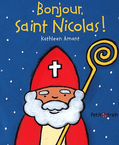 Bonjour, saint Nicolas ! Kathleen Amant