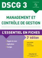 DCG, 3, DSCG 3 Management et contrôle de gestion - 3e éd. - L'essentiel en fiches - 2018/2019, L'essentiel en fiches