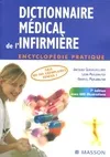 DICTIONNAIRE MEDICAL DE L'INFIRMIERE - ENCYCLOPEDIE PRATIQUE, encyclopédie pratique