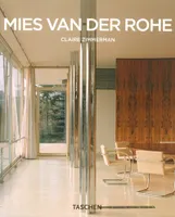 Mies van der Rohe / 1886-1969 : la structure de l'espace, 1886-1969