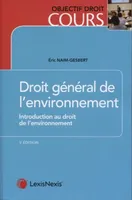 droit general de l environnement, Introduction au droit de l'environnement