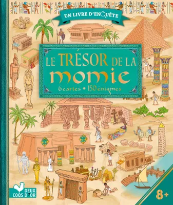 Un livre d'enquête, Le Trésor de la momie, 6 cartes, 150 énigmes