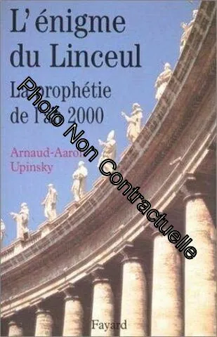 L'énigme du Linceul, La prophétie de l'an 2000 Arnaud-Aaron Upinsky