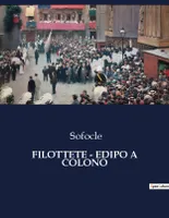 FILOTTETE - EDIPO A COLONO, 2613