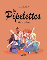 2, Les Pipelettes, Tome 02, PIPELETTES T02 - ON SE CALME NE