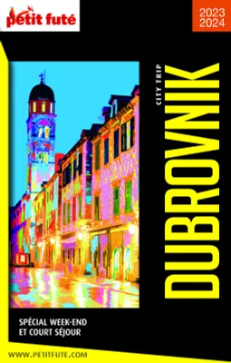 DUBROVNIK CITY TRIP 2021/2022 City trip Petit Futé
