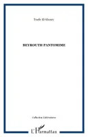 Beyrouth pantomime, roman