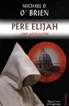 Père Elijah une apocalypse, roman
