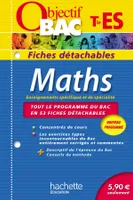 Objectif Bac - Fiches détachables - Maths Terminale ES