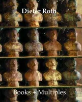Dieter Roth Books + Multiples + CD /anglais