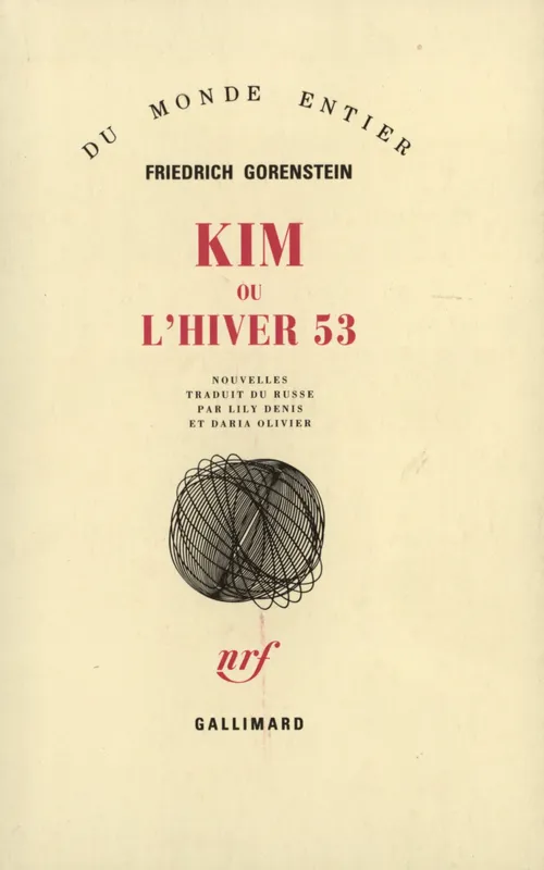 Livres Littérature et Essais littéraires Romans contemporains Etranger Kim ou L'hiver 53, nouvelles Friedrich Gorenstein