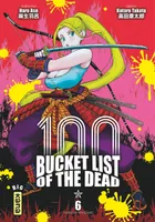 6, Bucket List of the dead - Tome 6