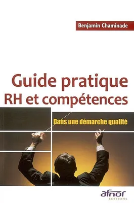 Guide pratique RH et compétences, Dans une démarche qualité