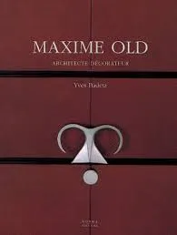 Maxime Old, Architecte-Décorateur