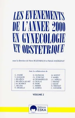 Les évènements de l'année.... en gynécologie et obstetrique, 2, EVENEMENTS AN. 2000 EN GYNECO. OBSTETRI.