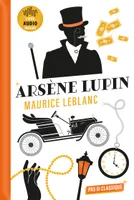 3 Nouvelles d'Arsène Lupin, L'Arrestation d'Arsène Lupin • L'Évasion d'Arsène Lupin • Le Collier de la reine
