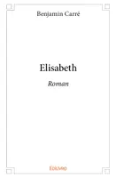 Elisabeth, Roman