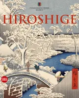 Hiroshige The Master of Nature /anglais