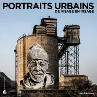 Portraits urbains, De visage en visage
