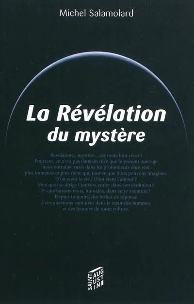 La révélation du mystère, choisis en Dieu avant la fondation du monde Michel Salamolard