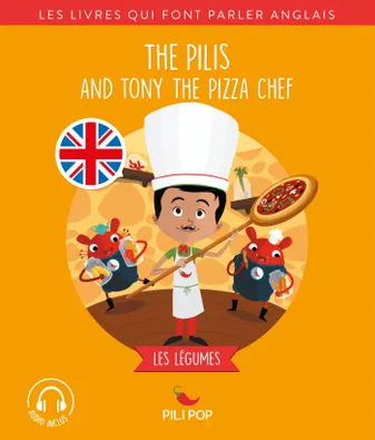 The Pilis and Tony the Pizza Chef, Les légumes