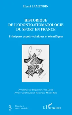 L'historique de l'odonto-stomatologie du sport en France, Principaux acquis techniques et scientifiques