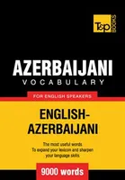 Azerbaijani Vocabulary for English Speakers - 9000 Words