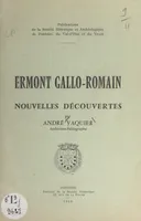 Ermont gallo-romain, Nouvelles découvertes