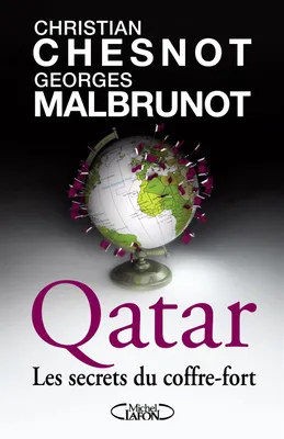 Qatar - Les secrets du coffre-fort, Les secrets du coffre-fort