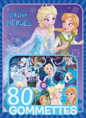LA REINE DES NEIGES - 80 Gommettes - Magie des Aurores Boréales - Disney