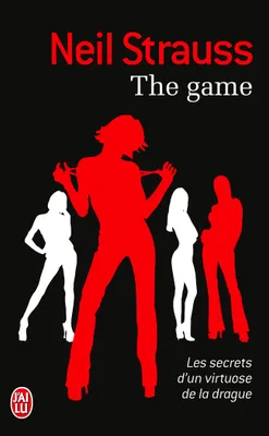 The game, Les secrets d'un Virtuose de la drague