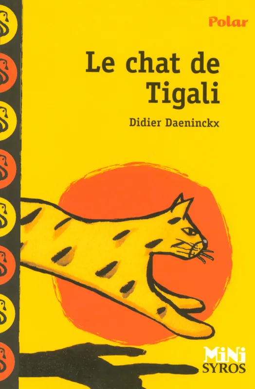Jeux et Jouets Livres Livres pour les  9-12 ans Romans Le chat de Tigali Didier Daeninckx