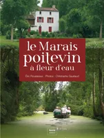 Marais Poitevin A Fleur D'eau