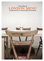 London menu, le meilleur de la gastronomie londonienne