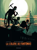La colère de Fantomas, 2, Colère de Fantômas (La) - Tome 2 - Tout l'or de Paris (2/3)