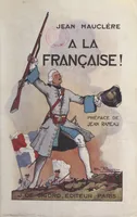 À la française !, Contes historiques