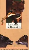 Le roman de Renart., 2, Le roman de Renart, DEUXIEME PARTIE