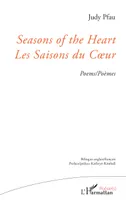 Seasons of the Heart Les Saisons du Coeur, <em>Poems/Poèmes</em>