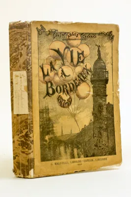 La Vie à Bordeaux (1877-1882)