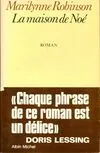 La Maison de Noé [Paperback] Robinson, roman