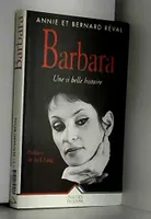 Barbara une si belle histoire, une si belle histoire
