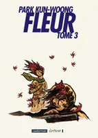 FLEUR - T03 - FLEUR, Volume 3, Volume 3, Volume 3