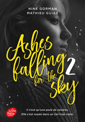 2, Ashes falling for the sky - Tome 2