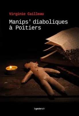 Manips' diaboliques a Poitiers
