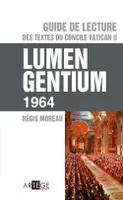 Guide de lecture des textes du concile Vatican II, Lumen gentium