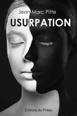 Usurpation [Paperback] Pitte, Jean-Marc
