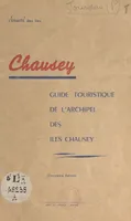 Chausey, Guide touristique de l'archipel des îles Chausey